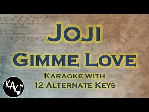 Joji - Gimme Love Karaoke Instrumental Original Lower Higher Female Key