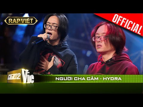 Không kiềm được nước mắt với Người Cha Câm của Hydra | RAP VIỆT [Live Stage]