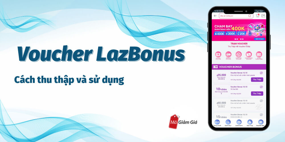 Cách sử dụng voucher bonus Lazada để săn Sale