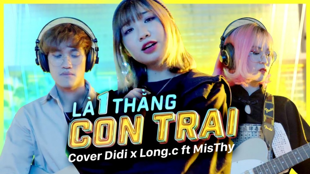 Lời bài hát Là 1 Thằng Con Trai [Di Di x Long.C x Misthy] [Lyrics Kèm Hợp Âm]